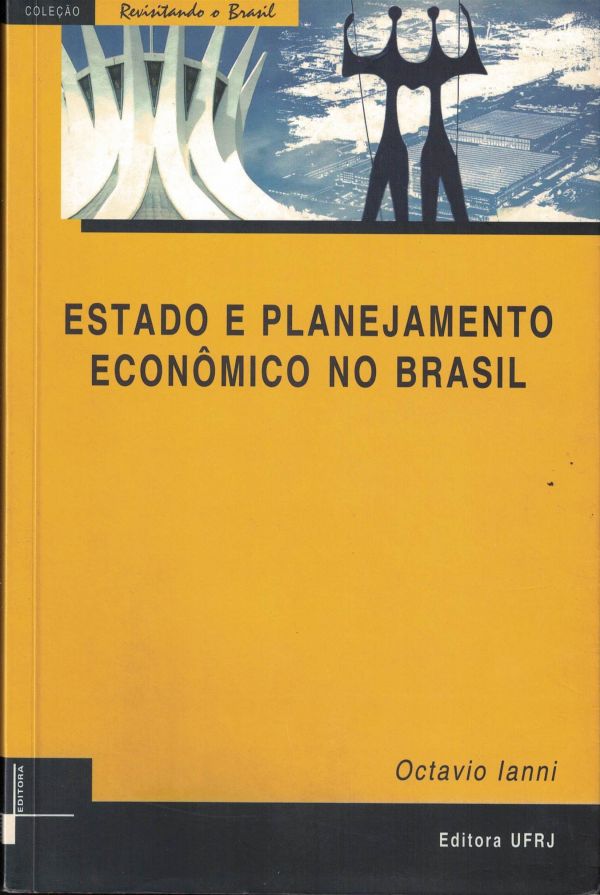Estado e Planejamento Econômico no Brasil